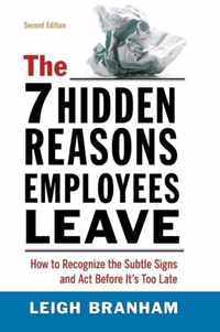 The 7 Hidden Reasons Employees Leave How To Recognize The Subtle Signs And Act Before It's Too Late