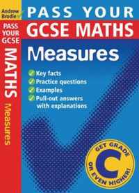 Pass Your Gcse Maths: Measures