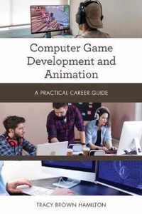 Computer Game Development and Animation