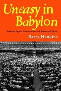 Uneasy in Babylon
