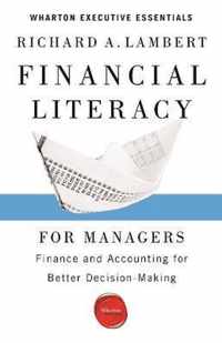 Financial Literacy for Managers: Finance and Accounting for Better Decision-Making
