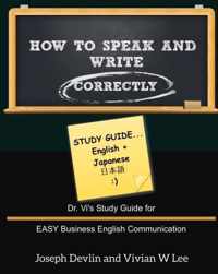 How to Speak and Write Correctly: Study Guide (English + Japanese)