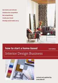 How to Start a Home-Based Interior Design Business