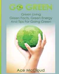 Go Green: Green Living
