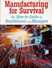 Manufacturing for Survival