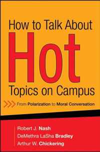 How to Talk About Hot Topics on Campus