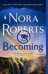 The Becoming: The Dragon Heart Legacy, Book 2