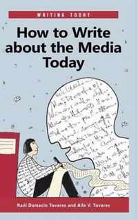 How to Write about the Media Today