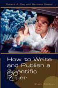 How to Write And Publish a Scientific Paper