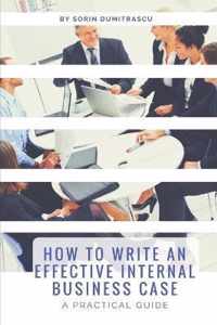 How to Write an Effective Internal Business Case