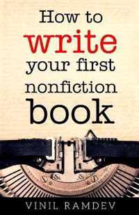 How to Write Your First Nonfiction Book