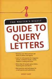 The Writer's Digest Guide To Query Letters