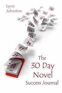 The 30 Day Novel Success Journal
