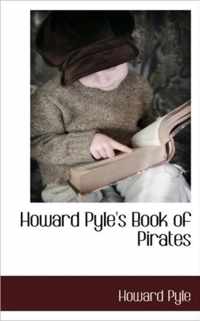 Howard Pyle's Book of Pirates