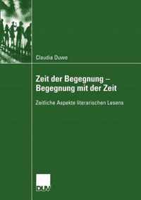 Zeit der Begegnung - Begegnung mit der Zeit