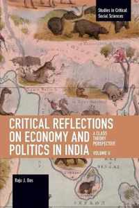 Critical Reflections on Economy and Politics in India. Volume 2