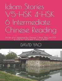 Idiom Stories V5-HSK 4-HSK 6 Intermediate Chinese Reading