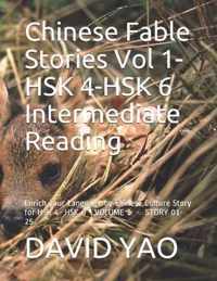 Chinese Fable Stories Vol 1-HSK 4-HSK 6 Intermediate Reading