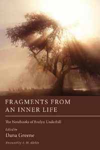 Fragments from an Inner Life