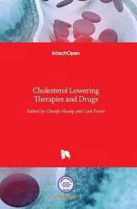Cholesterol Lowering Therapies and Drugs