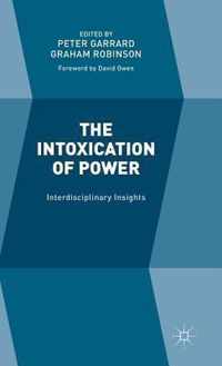 The Intoxication of Power