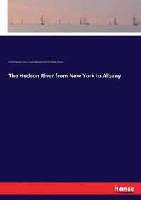 The Hudson River from New York to Albany