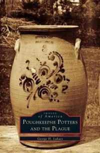 Poughkeepsie Potters and the Plague