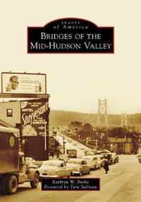 Bridges of the Mid-Hudson Valley