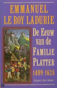 De eeuw van de familie Platter 1499-1628