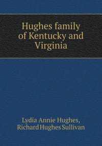 Hughes family of Kentucky and Virginia