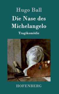 Die Nase des Michelangelo