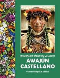 Diccionario Basico de la Lengua Awajun - Castellano