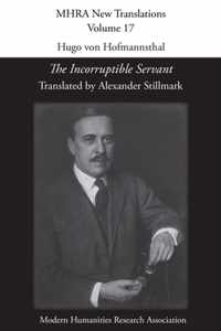 Hugo von Hofmannsthal, 'The Incorruptible Servant'