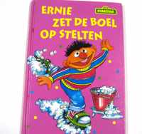 Ernie zet de boel op stelten