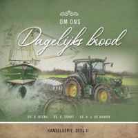 Om ons dagelijks brood - A.J. de Waard, A. Schot, G. Beens - Paperback (9789461152299)