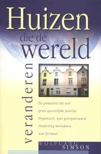 Huizen die de wereld veranderen