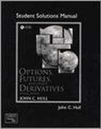 Student Solutions Manual For Options, Futures, And Other Derivatives
