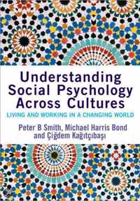 Understanding Social Psychology Across Cultures