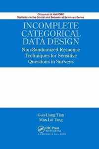 Incomplete Categorical Data Design