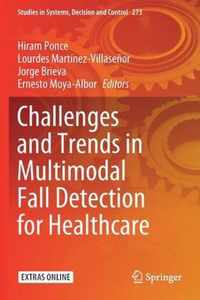 Challenges and Trends in Multimodal Fall Detection for Healthcare