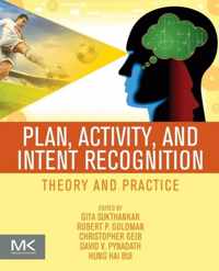 Plan, Activity, and Intent Recognition