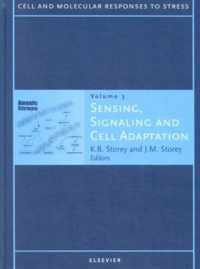 Sensing, Signaling and Cell Adaptation