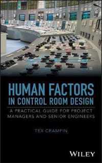 Human Factors in Control Room Design