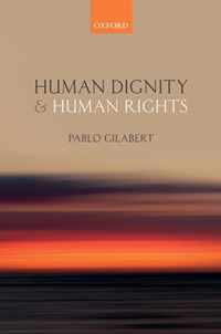 Human Dignity and Human Rights