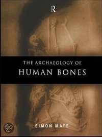 The Archaeology of Human Bones