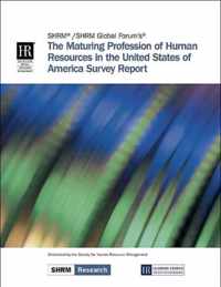 The Maturing Profession of Human Resources