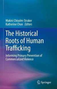 The Historical Roots of Human Trafficking