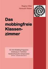 Das mobbingfreie Klassenzimmer