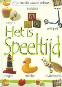 Mijn eerste woordjesboek - Het is speeltijd