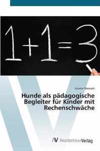 Hunde als padagogische Begleiter fur Kinder mit Rechenschwache